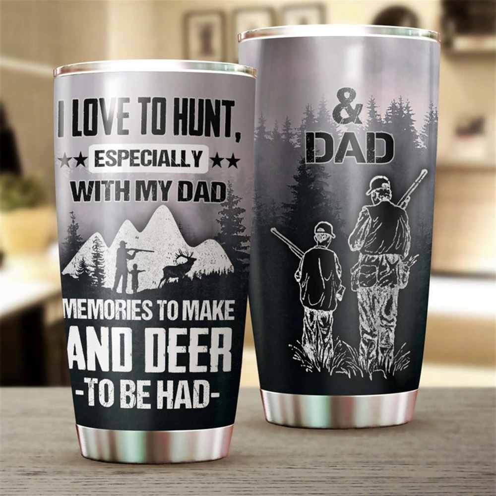 Hunting Dad And Son I Love Hunting With My Dad Tumbler-birthday Gift Christmas Gift Fathers Day Gif