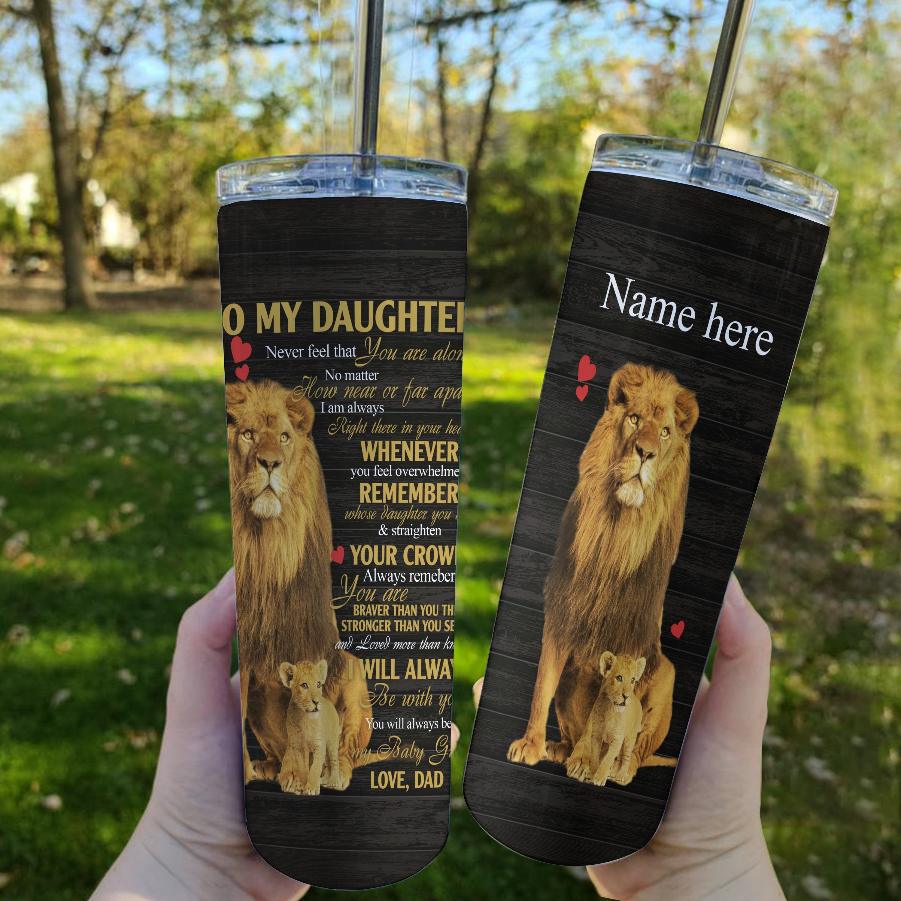 Personalized Daughter Tumbler Custom Name Gift To My Daughter Never Feel That You Are Alone Lion Ski