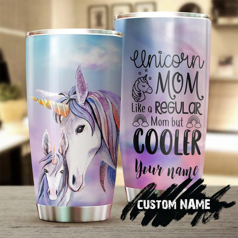 Unicorn Momlike Normal Mom Except Much Cooler Personalized Tumbler-birthday Gift Christmas Gift Moth