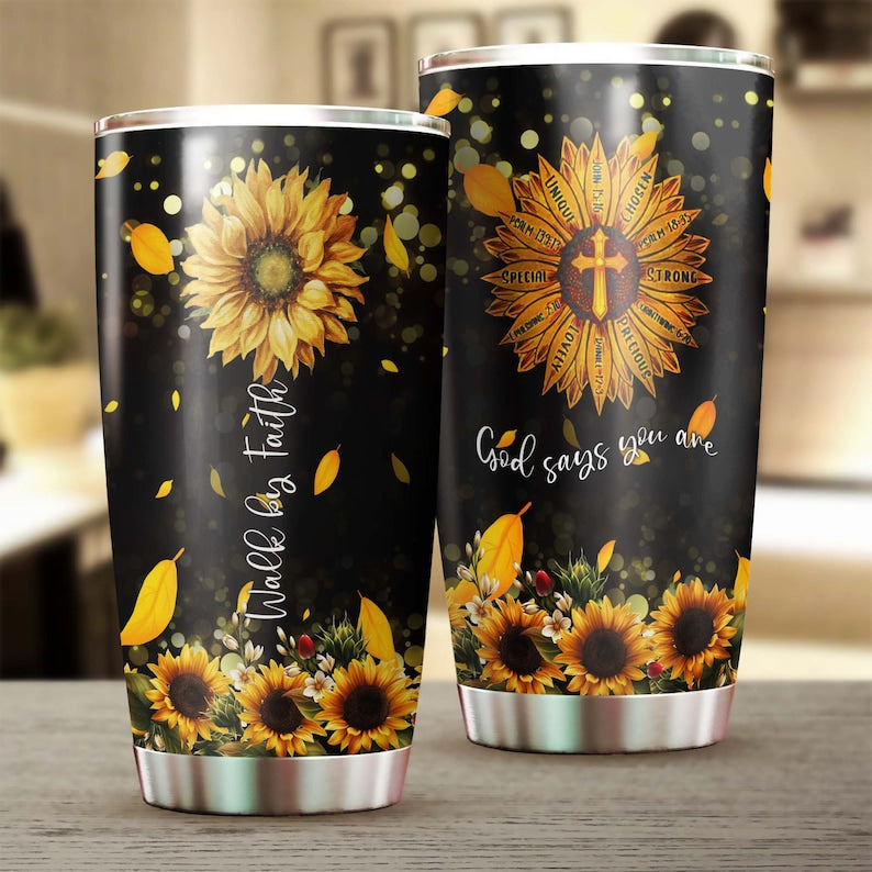 Walk By Faith Sunflower Steel Tumbler -sunflower Tumbler -gift For Sunflower Lover -sunflower Presen