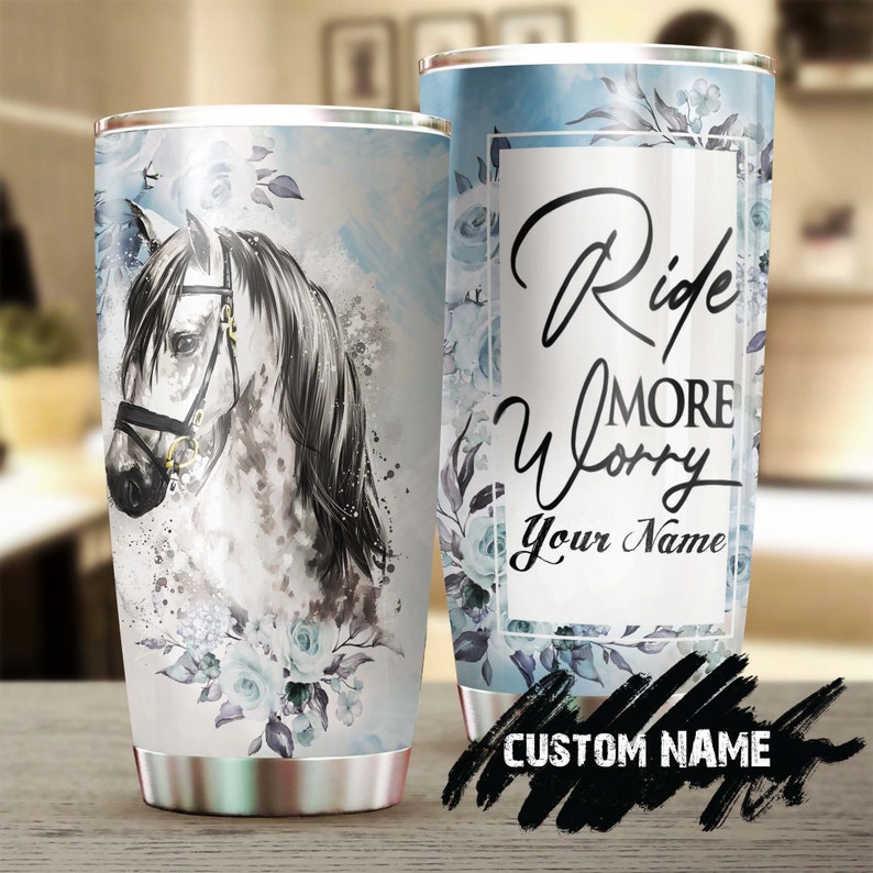 White Horse Worry Less Ride More Floral Personalized Tumbler-gift For Horse Lover Horse Rider-gift F