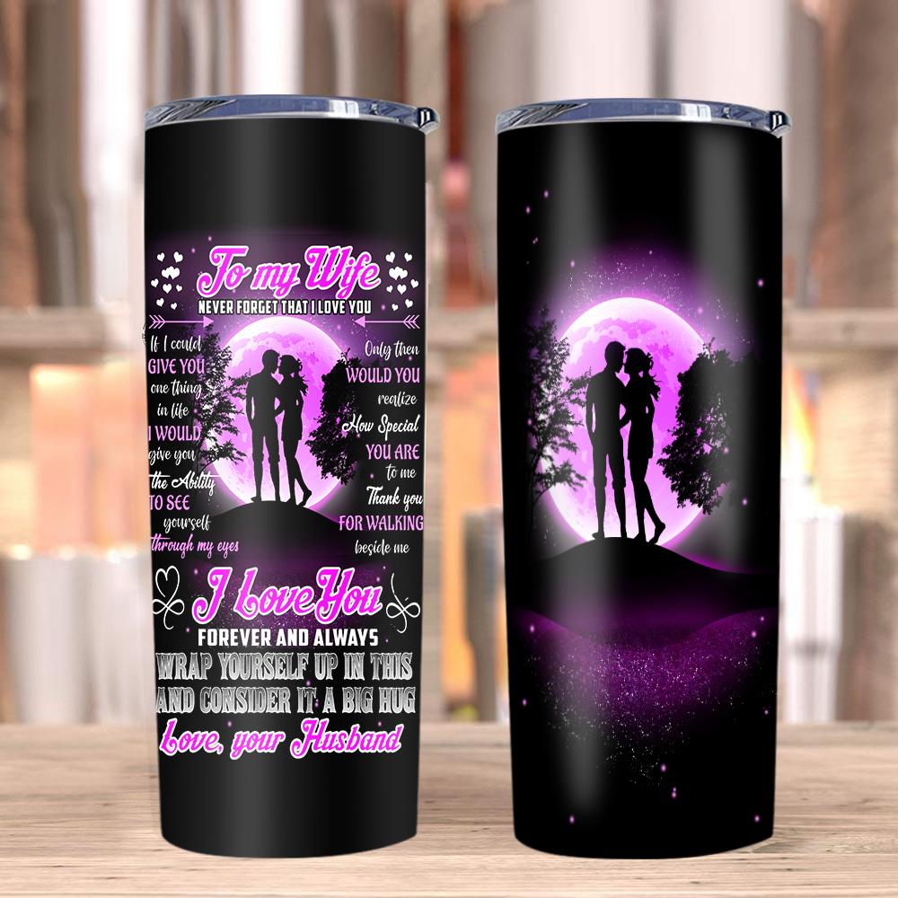 Wife Tumbler Gift For Wife Valentines Gift Ideas To My Wife Never Forget I Love You Purple Moon Ski