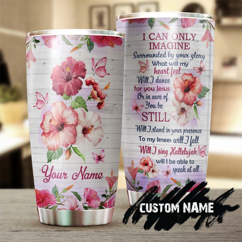 Will I Sing Hallelujah Flower Pink Jesus Faith Personalized Tumbler-jesus Gift -birthday Christmas G