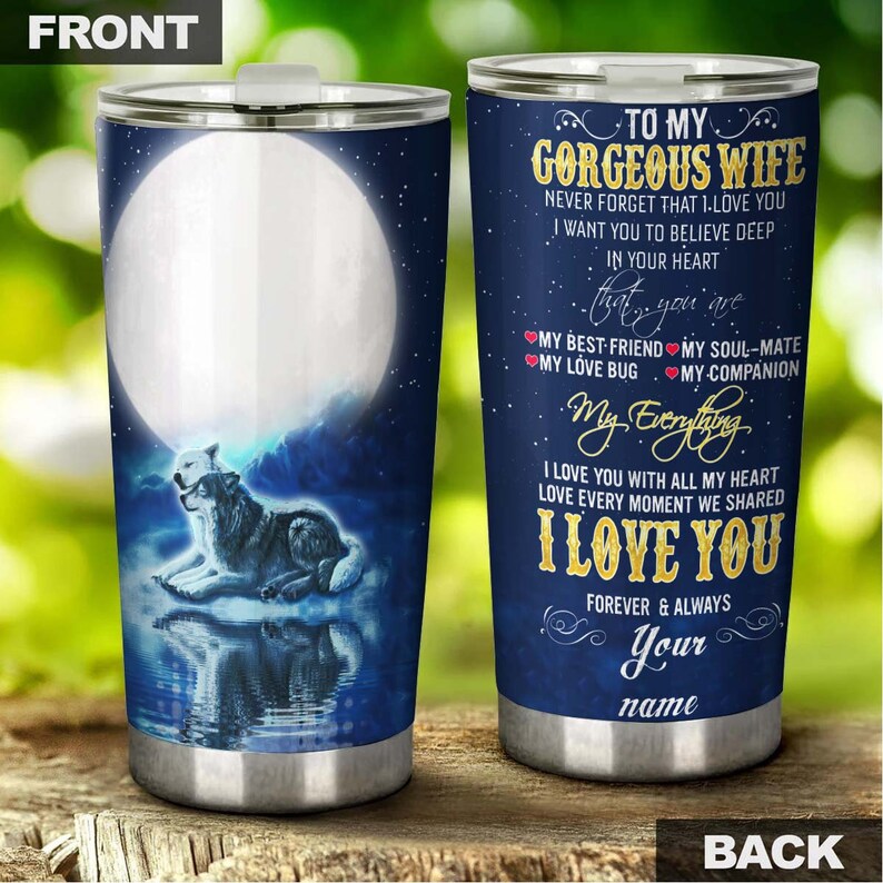 Wolf Couple To My Wife My Everything Personalized Tumbler - Wolf Lover Tumbler- Birthday Gift - Gift