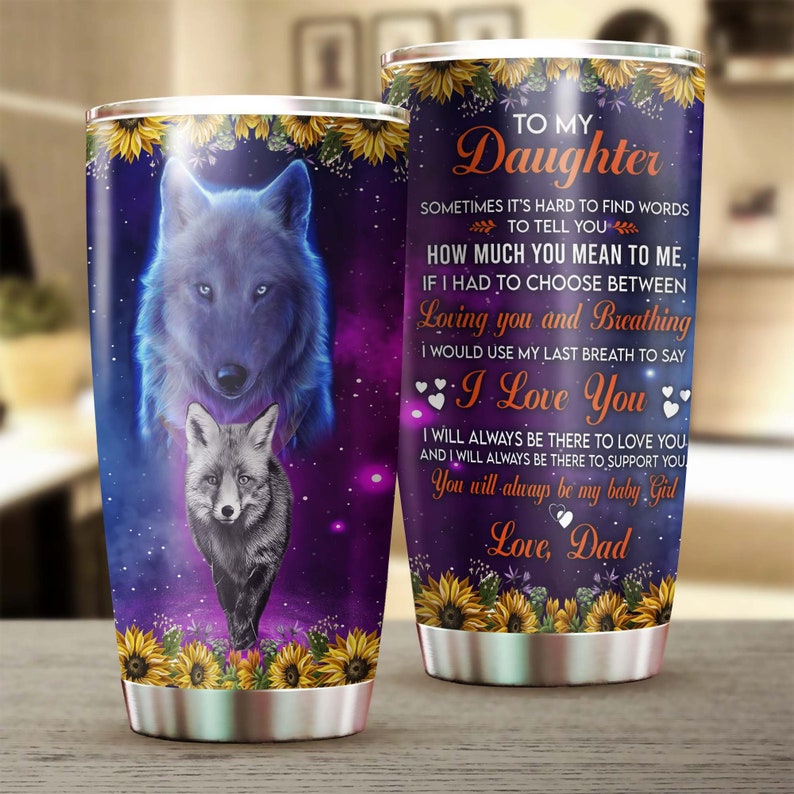 Wolf Dad To My Daughter I Love You Personalized Tumbler -wolf Lover Tumbler-birthday Gift - Gift For