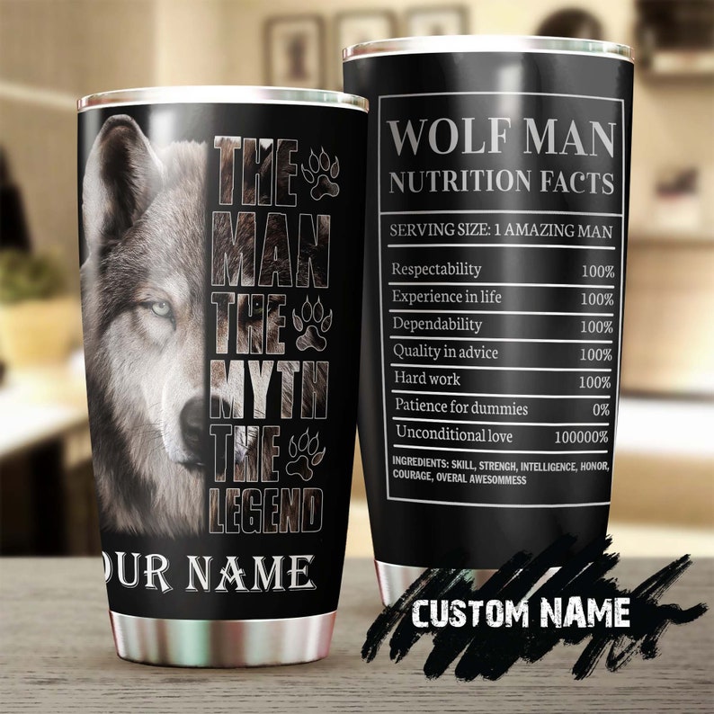 Wolf The Man The Myth Thelegend Personalized Tumbler - Wolf Lover Tumbler- Birthday Gift- Gift For H