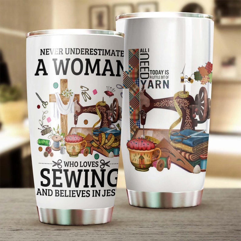 Woman Loves Sewing Believes In Jesus Steel Tumbler-catholic Tumbler-birthday Gift - Gift For Women -