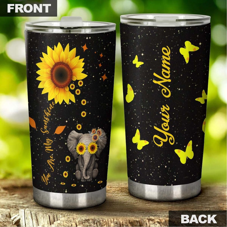 You Are My Sunshine Elephant Lover Stainless Steel Tumbler -sunflower Tumbler -gift For Sunflower Lo