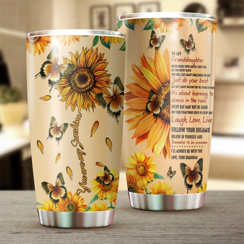 You Are My Sunshine To My Granddaughter Steel Tumbler -gift For Granddaughter Sunflower Lover -sunfl