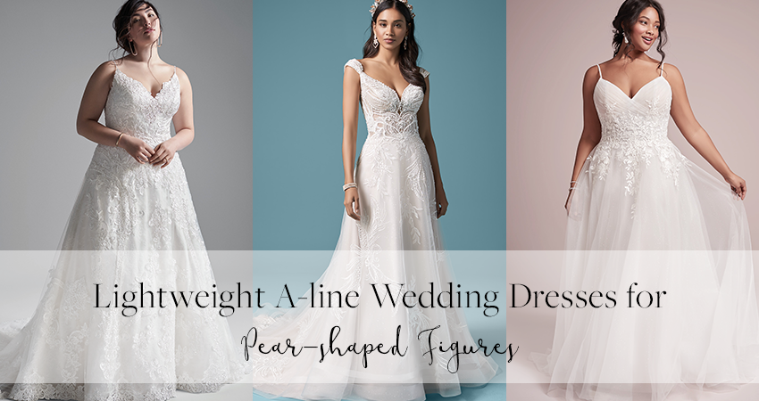 Lightweight A Line Wedding Dresses For Pear Shaped Brides Love Maggie