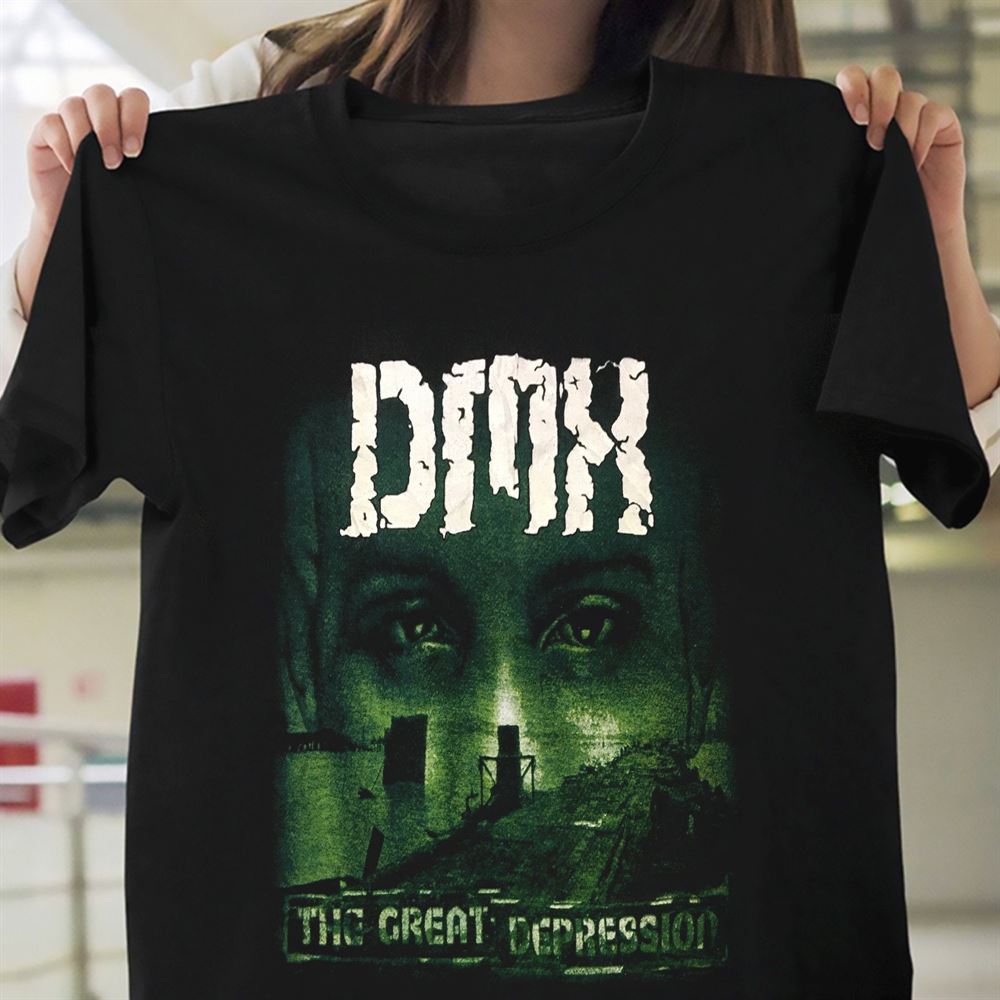 Dmx The Great Depression T-shirt Unisex Dmx Shirt Gift Fan Dmx Vintage