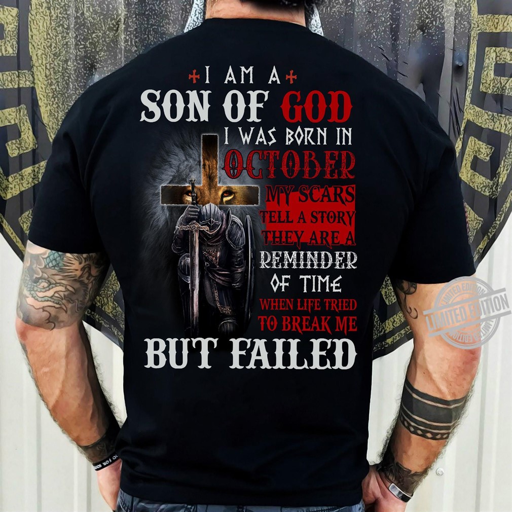 I Am A Son Of God I Was Born In October My Scars