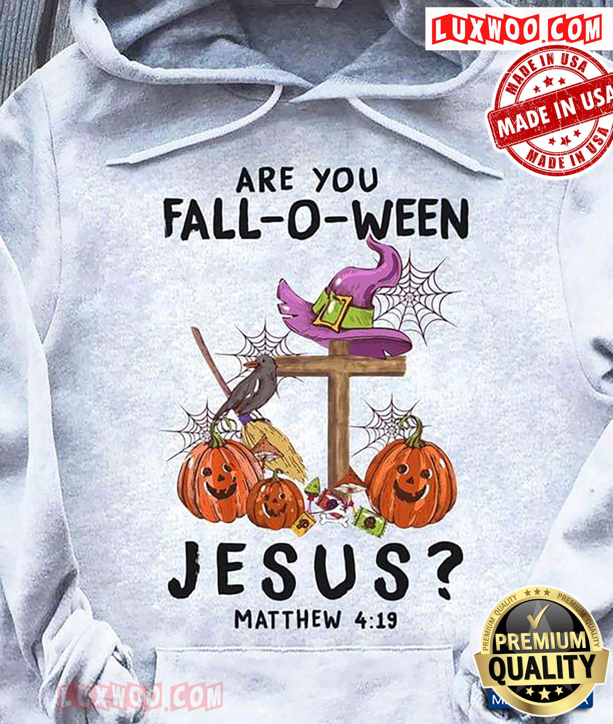 Are You Fall-o-ween Jesus Matthew 419 Halloween