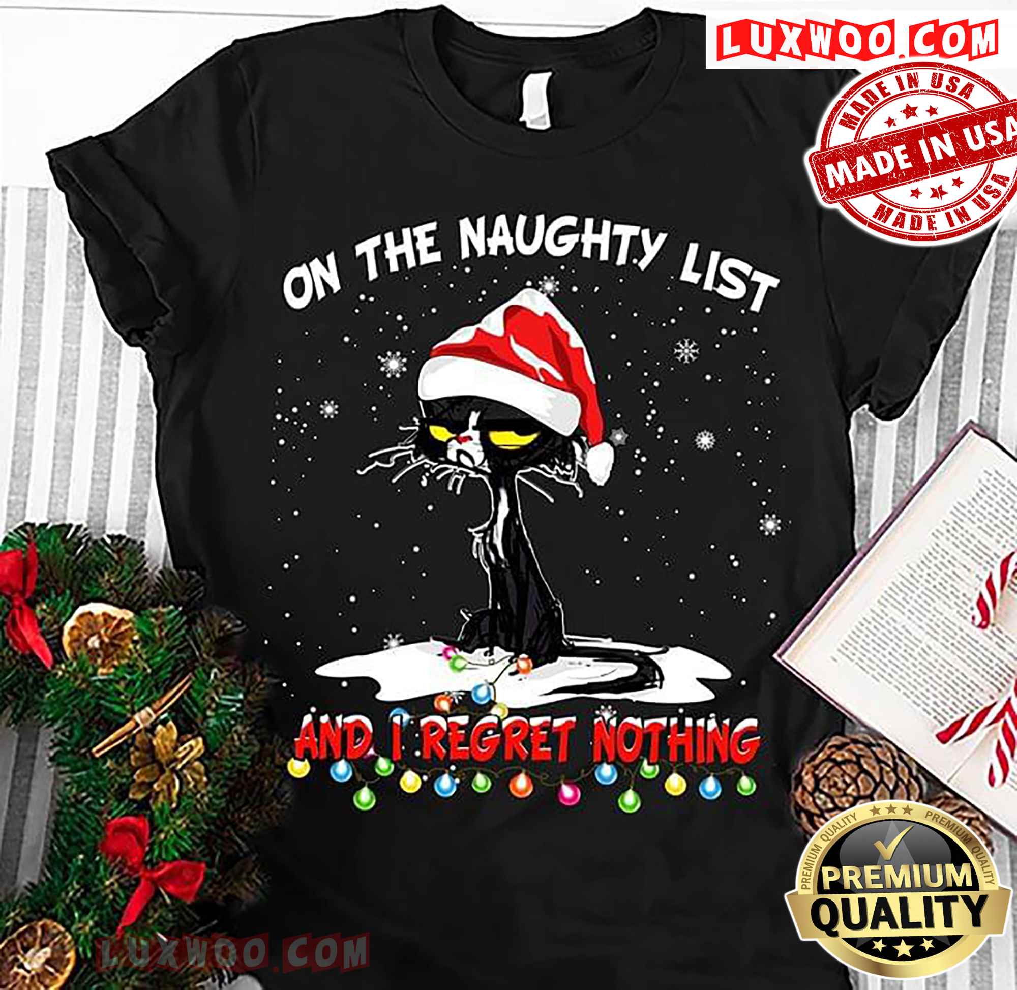 Black Cat On The Naughty List And I Regret Nothing Christmas