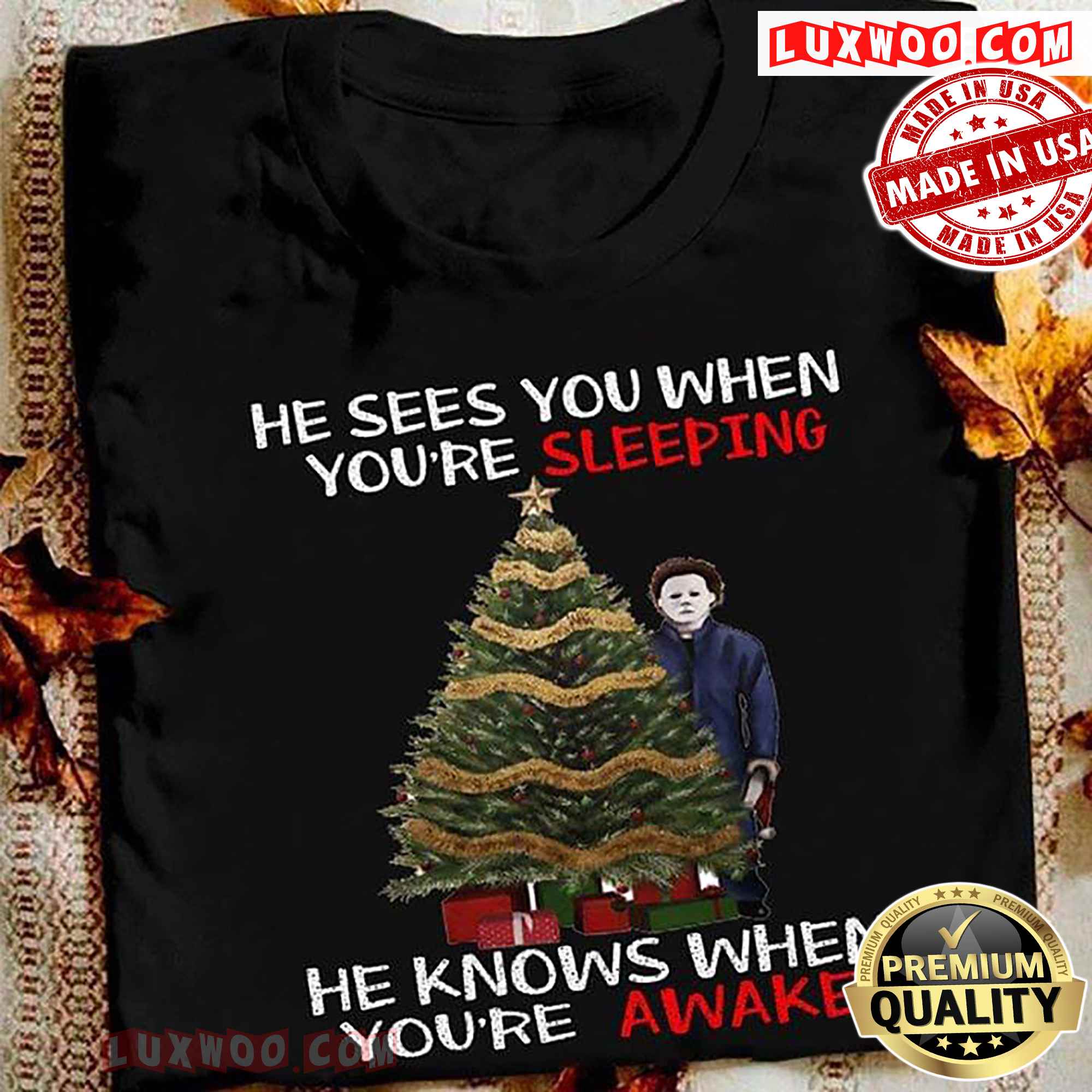 Michael Myers He See You When Youre Sleeping He Knows When Youre Awake Christmas