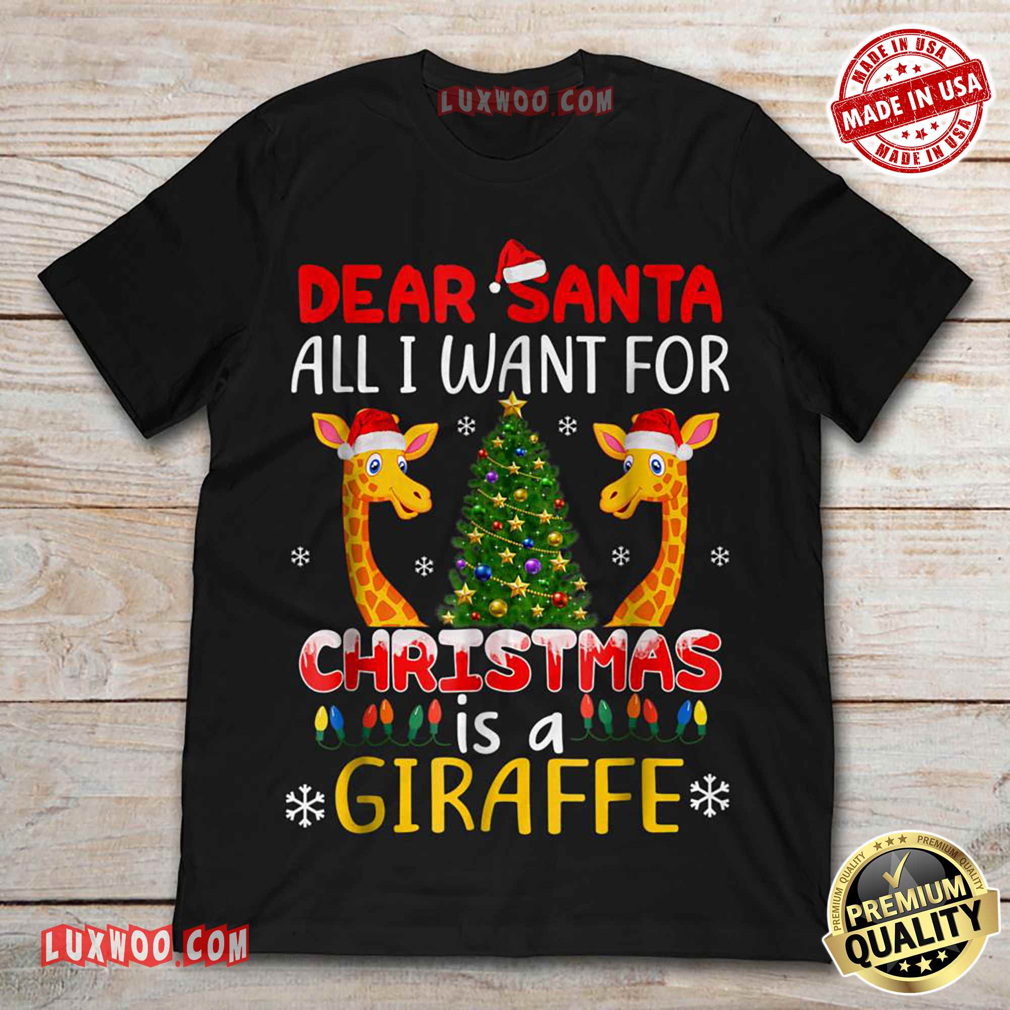 Dear Santa All I Want For Christmas Is A Giraffe 46p3f Tshirt