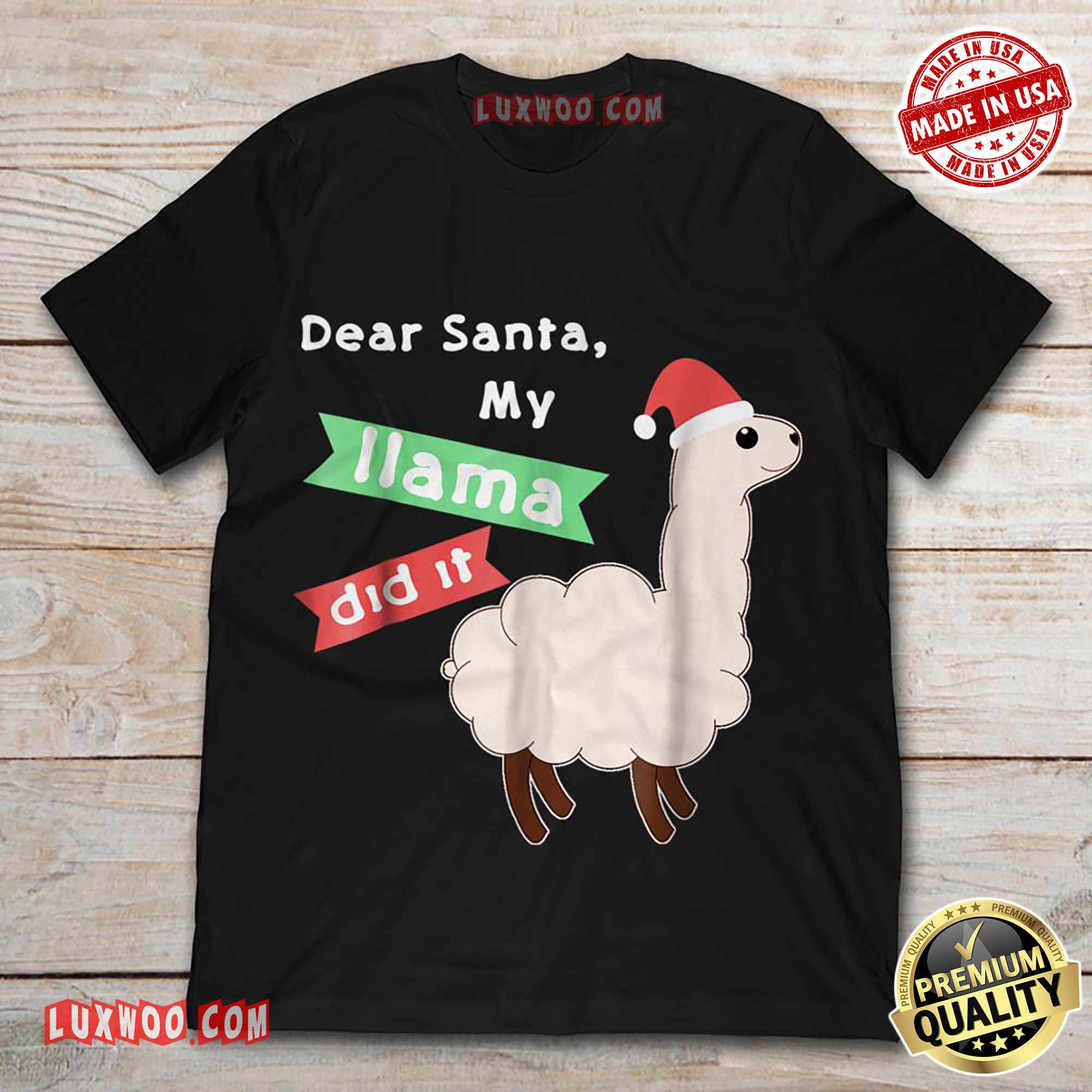Dear Santa Llama Did It Tee Shirt