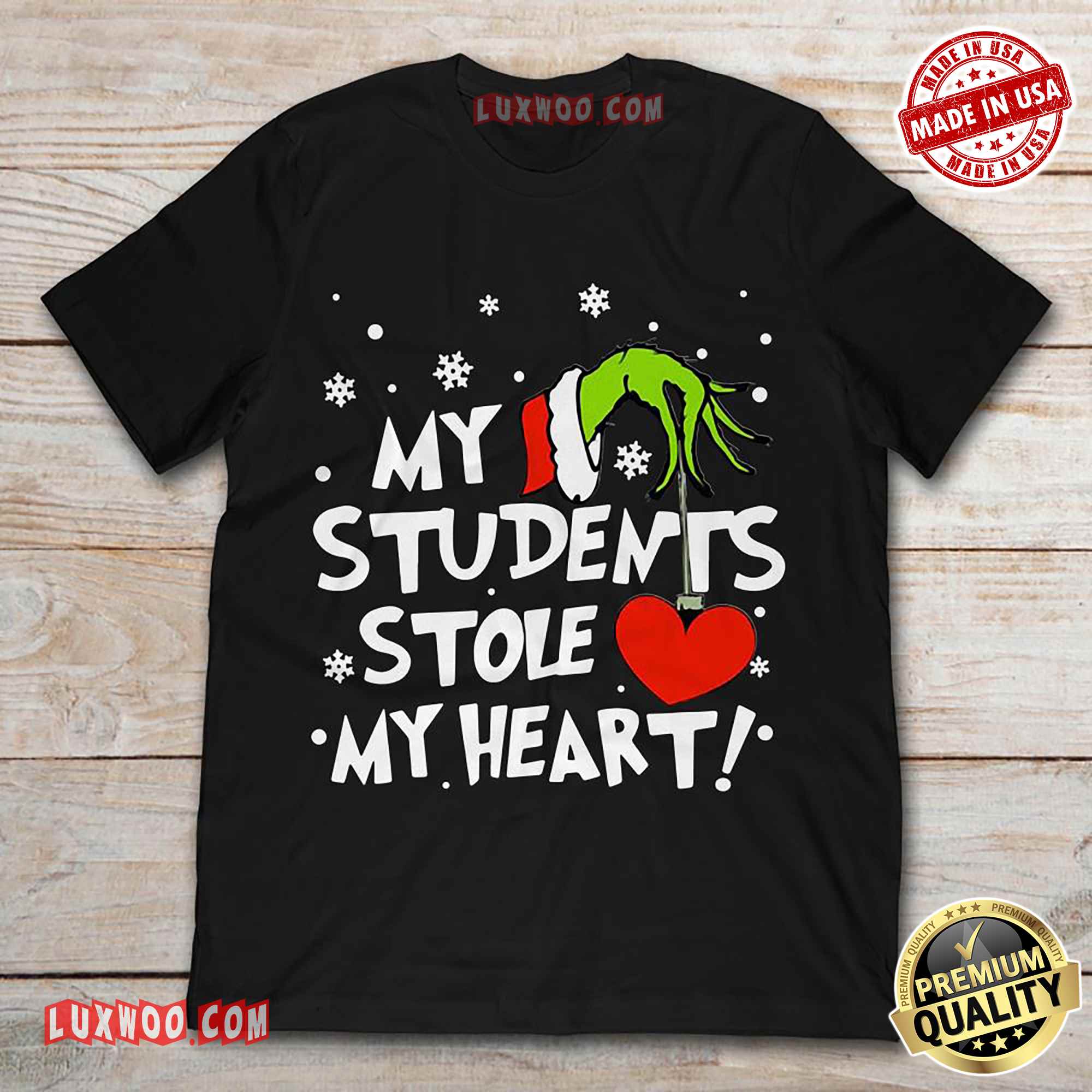 Grinch Hand Holding Heart My Students Stole My Heart Tee Shirt