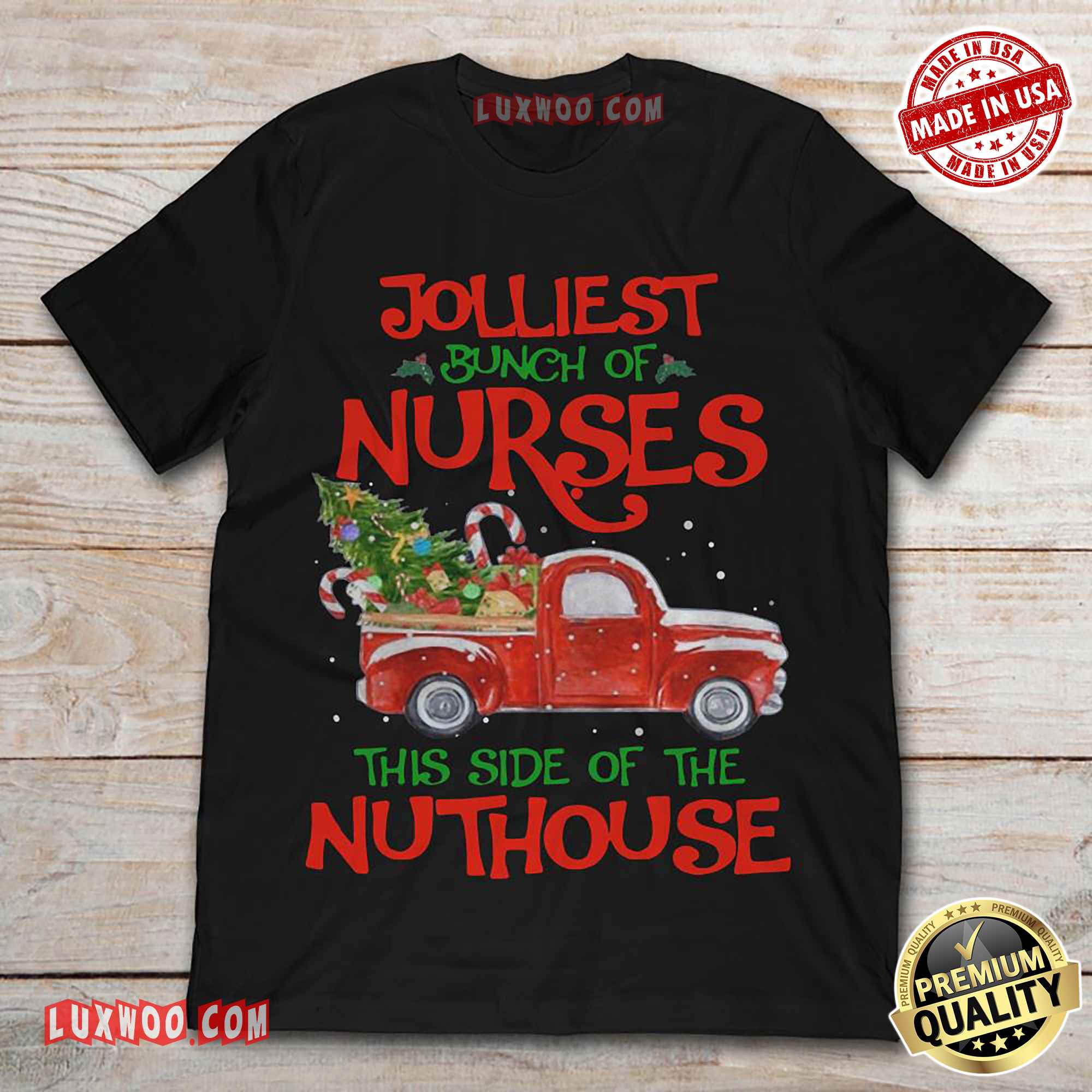 Jolliest Bunch Of Nurses This Side Of The Nuthouse Shirt