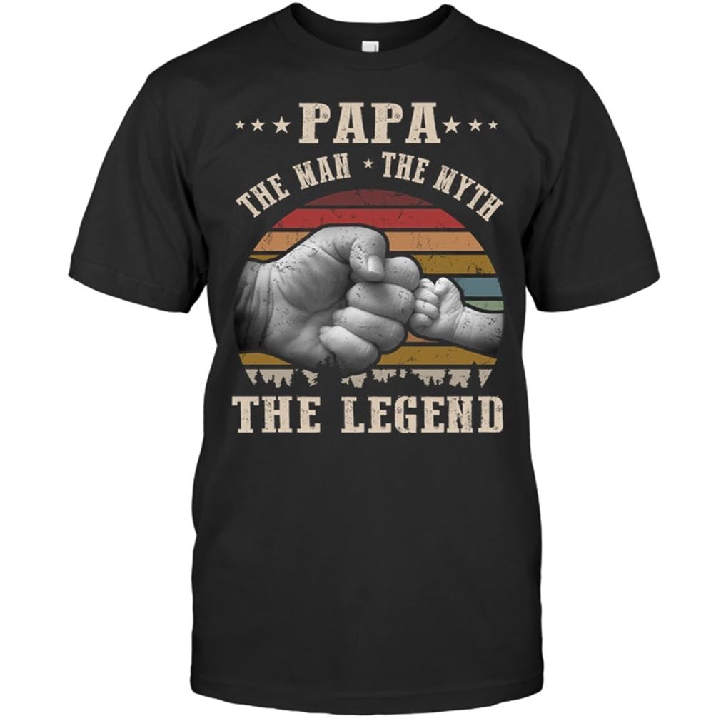 Papa - The Man The Myth The Legend Size Up To 5xl