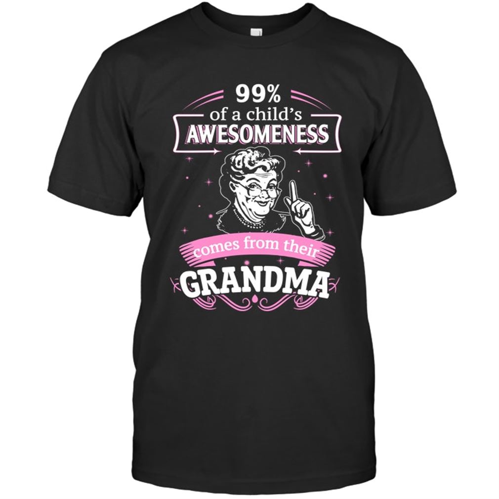 Family - 99 Of A Child S Awesomeness Size Up To 5xl