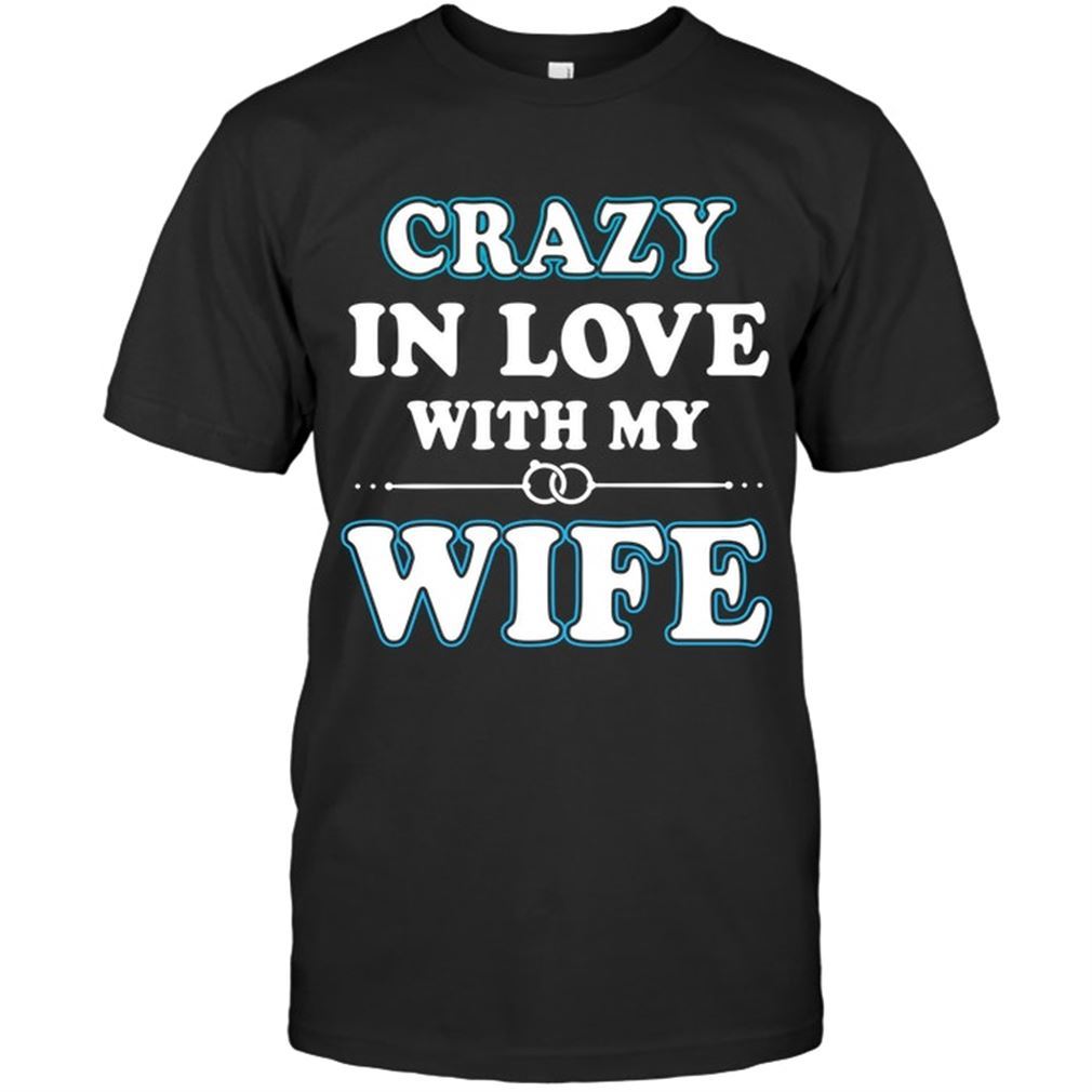 Family - Crazy In Love With My Wife Size Up To 5xl