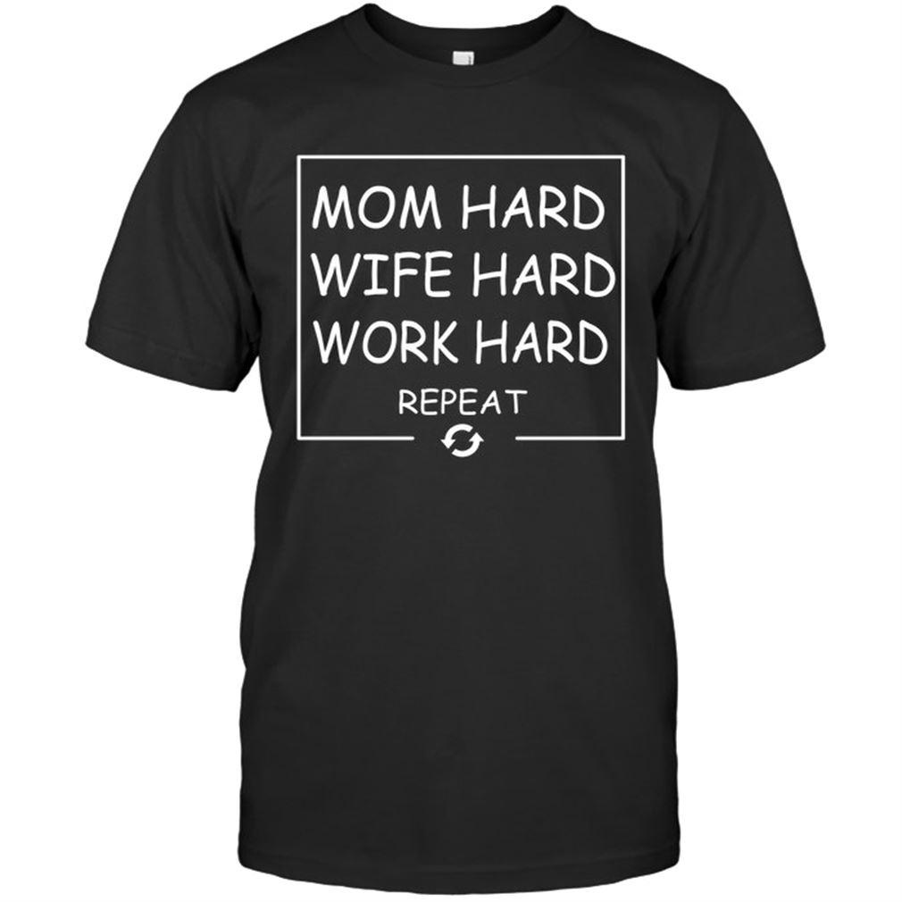 Family - Mom Hard Wife Hard Work Hard Repeat Plus Size Up To 5xl