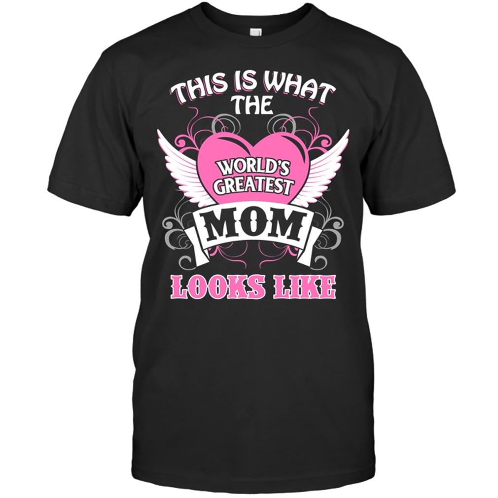 Family - This Is What The Worlds Greatest Mom Looks Like Plus Size Up To 5xl