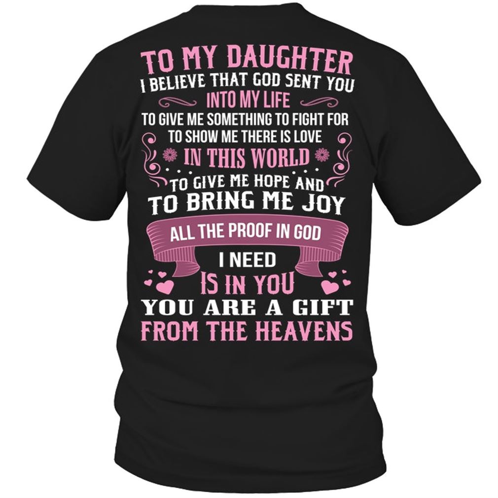 Family - To My Daughter I Believe That God Send You Plus Size Up To 5xl