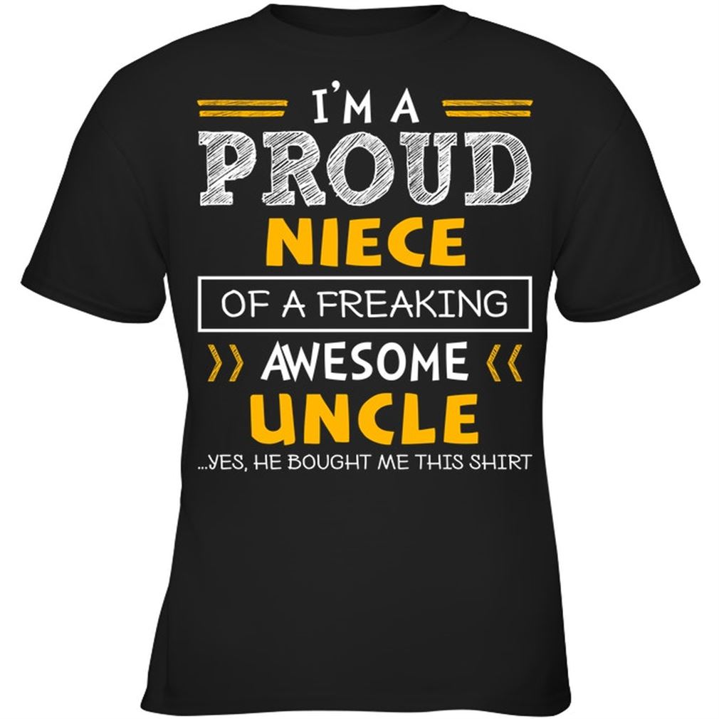 Im A Pround Nephew Of A Freaking Awesome Uncle Plus Size Up To 5xl