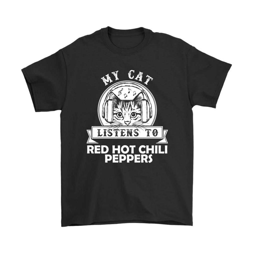 My Cat Listen To Red Hot Chily Pepper Headphone Cat Shirts Size Up To 5xl
