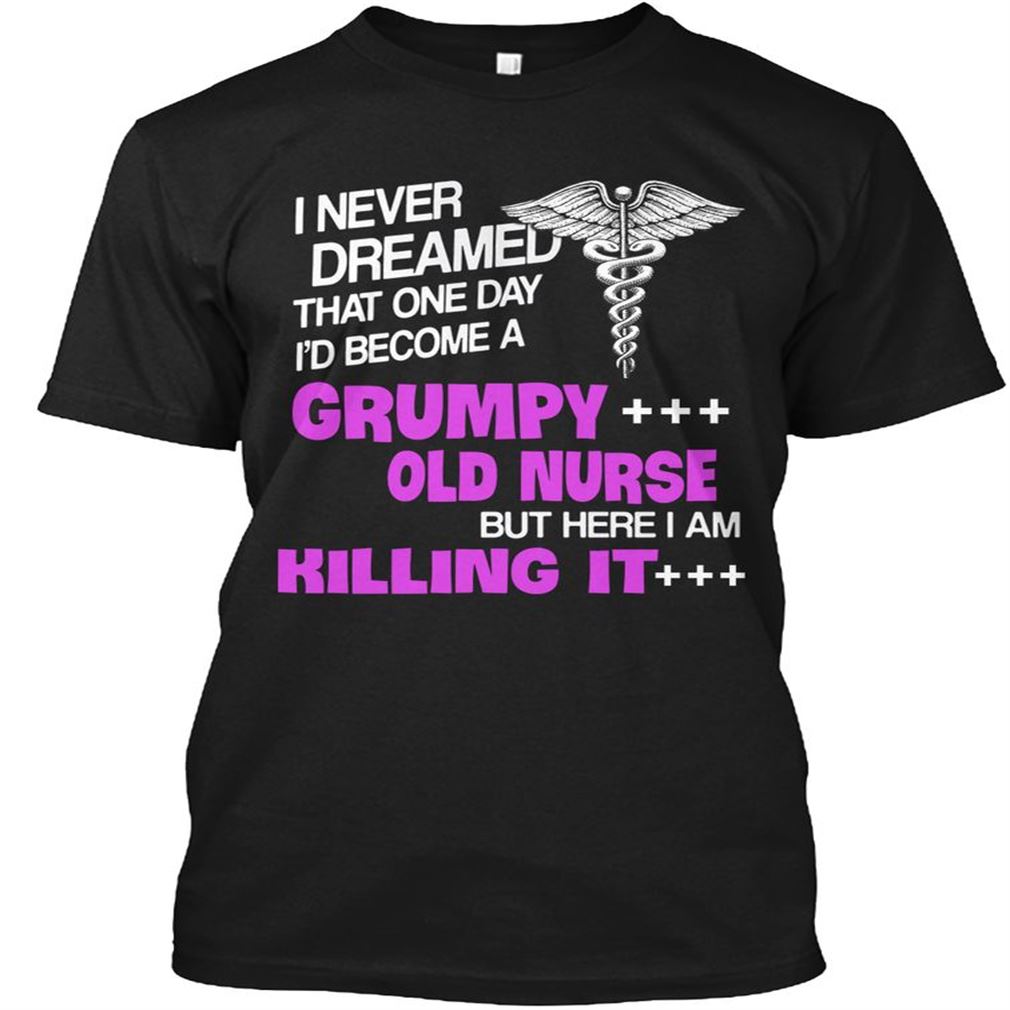 Grumpy Old Nurse - Killing It Plus Size Up To 5xl