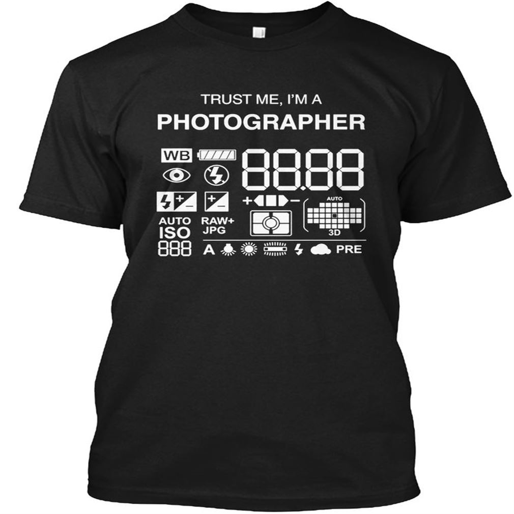 Trust Me I Am A Photography Plus Size Up To 5xl
