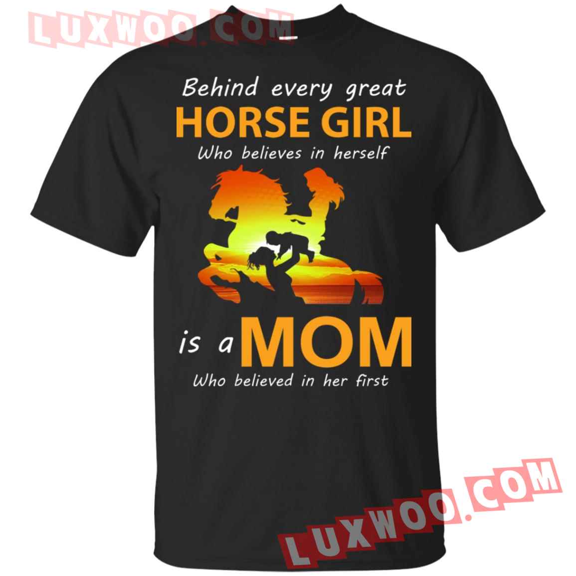 Behind Every Great Horse Girl Who Believes In Herself Is A Mom