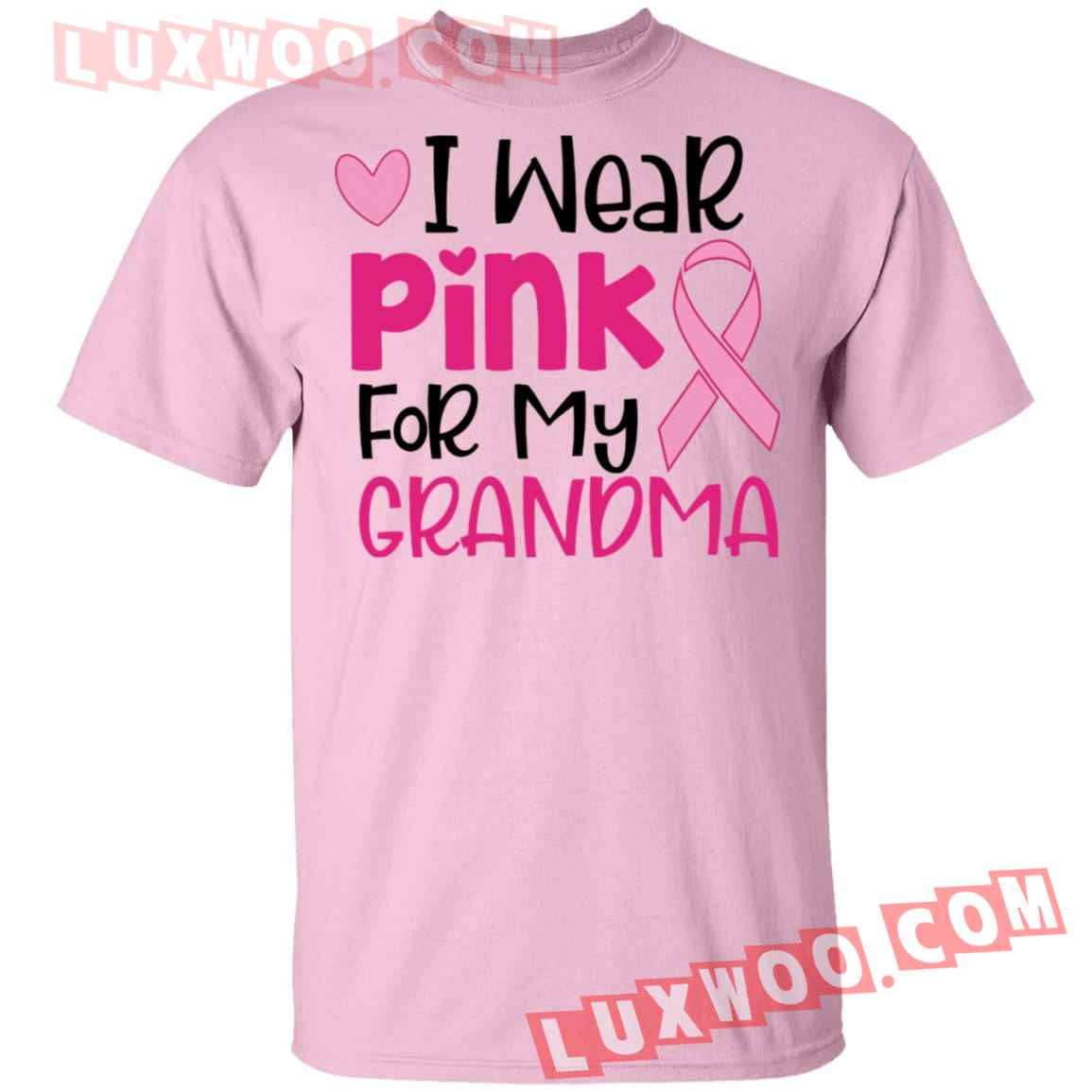 Breast Cancer I Wear Pink For My Grandma Shirt