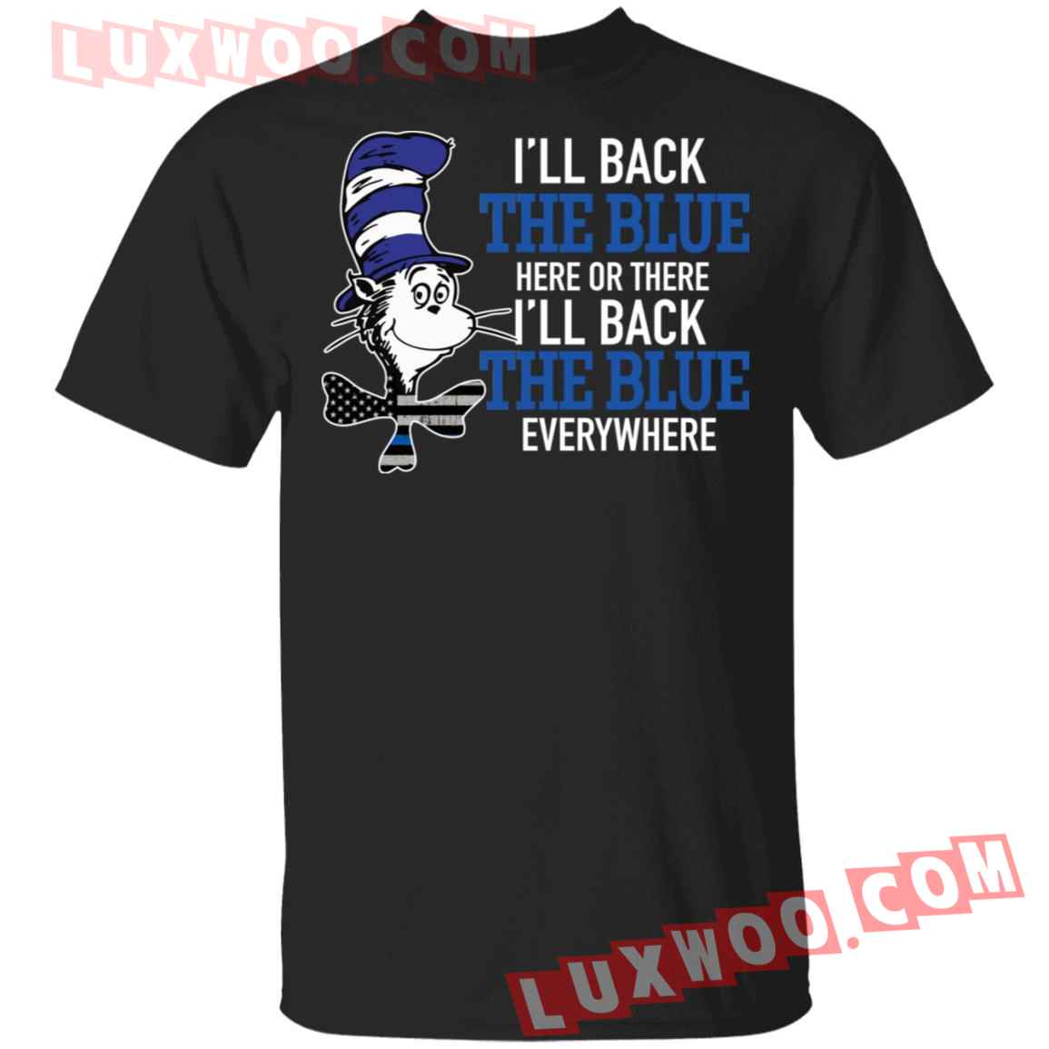 Dr Seuss Ill Back The Blue Here Or There Shirt