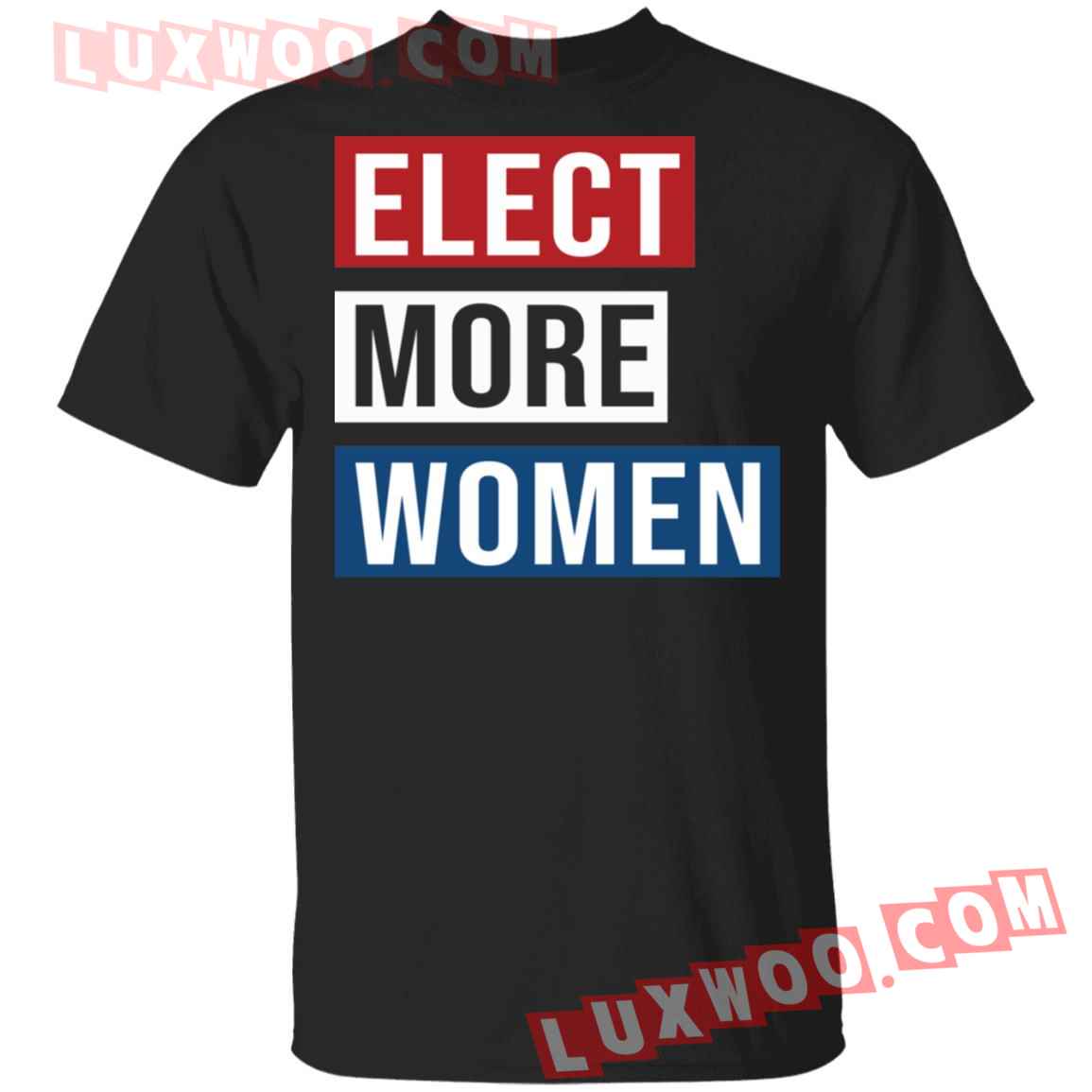 Elect More Women Shirt