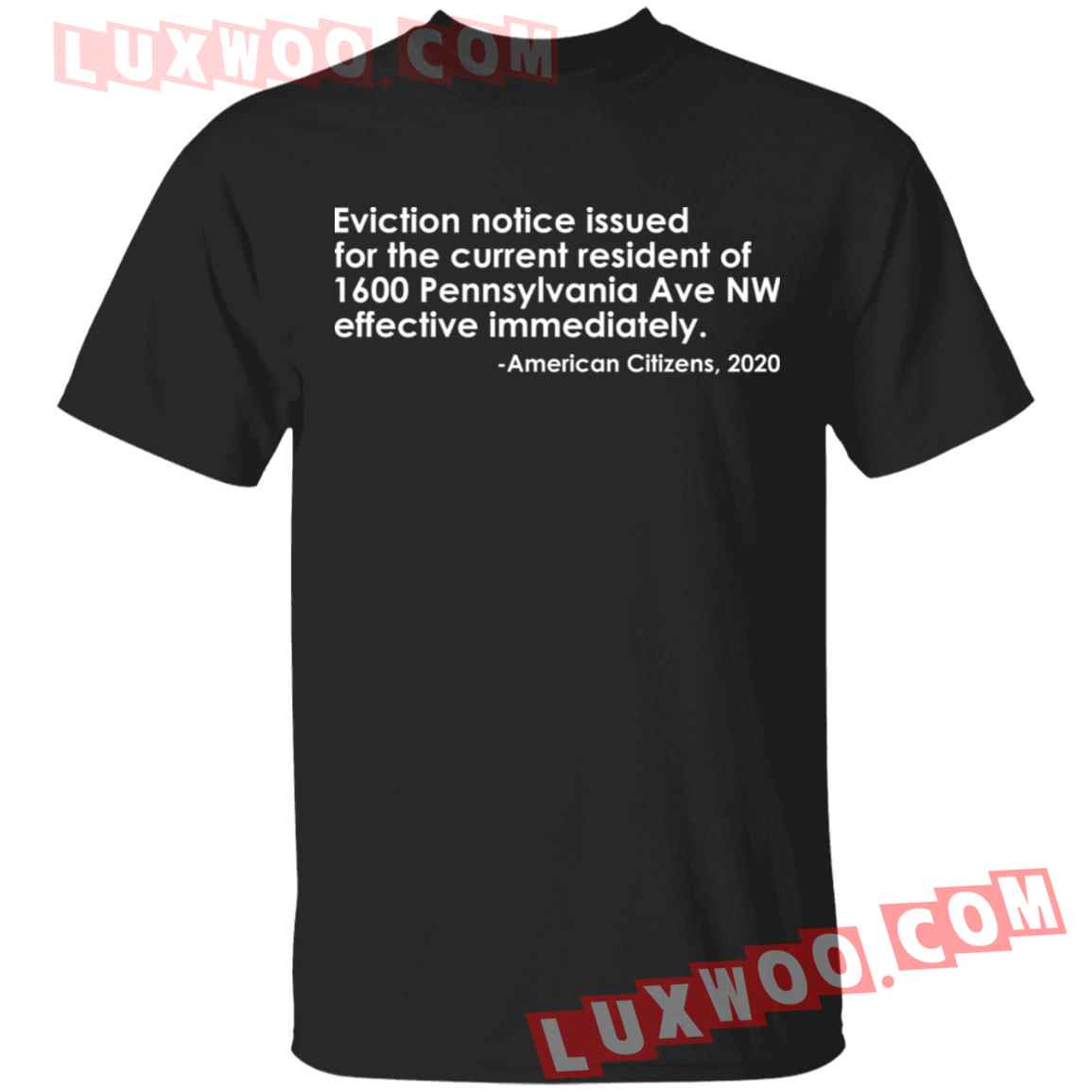 Eviction Notice Issued For The Current Resident Shirt