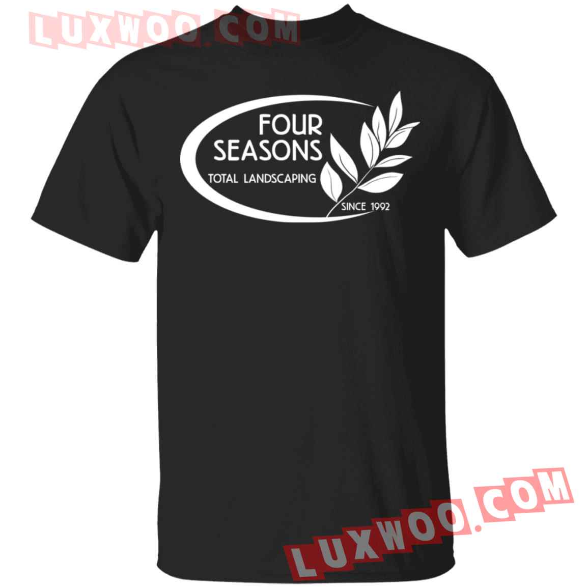 Four Seasons Total Landscaping Since 1992 Shirt