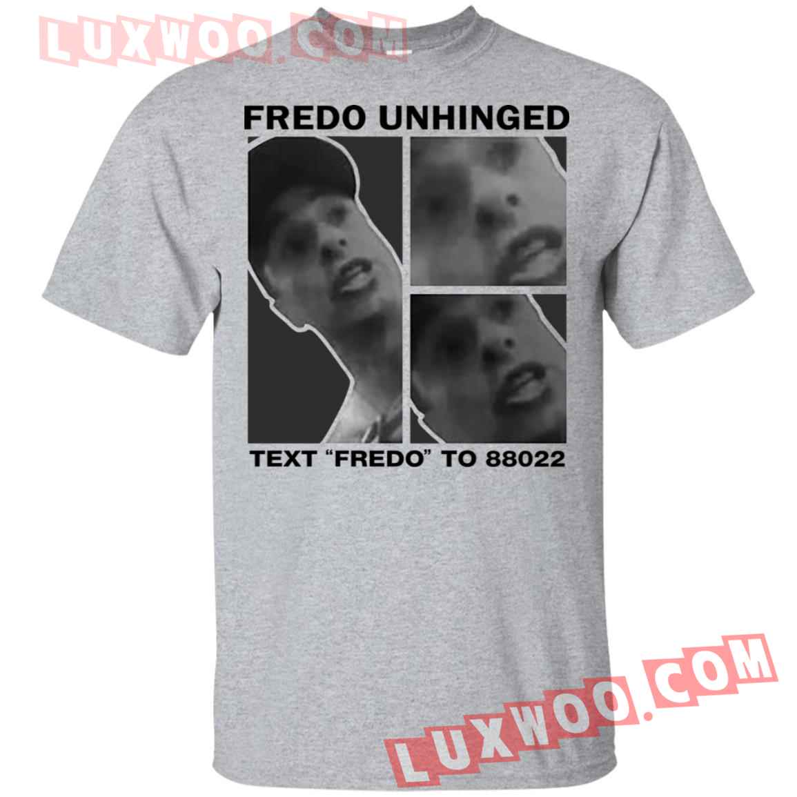 Fredo Unhinged Shirt