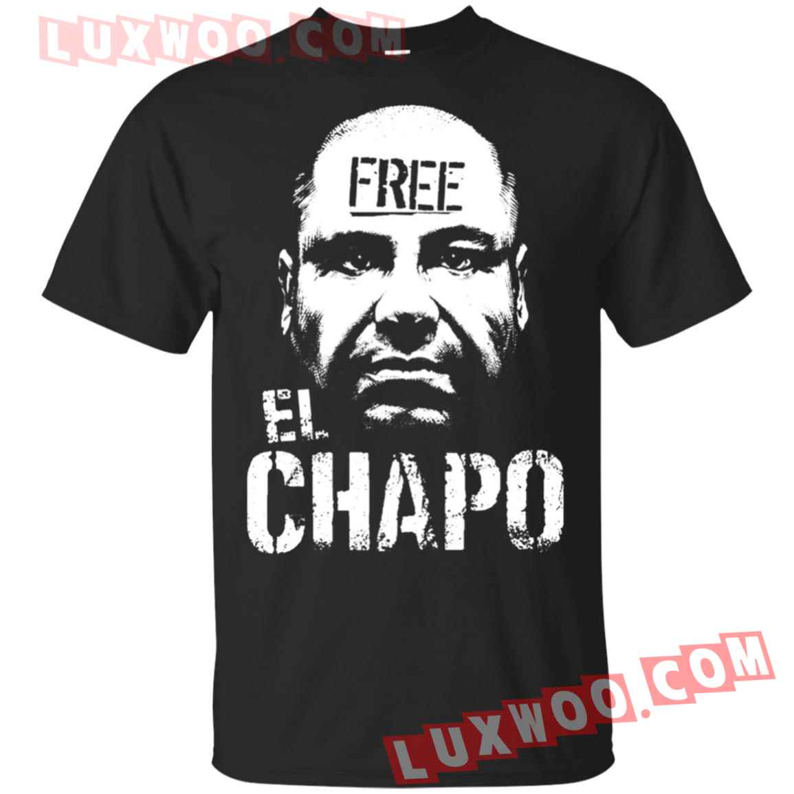 Free El Chapo Shirt