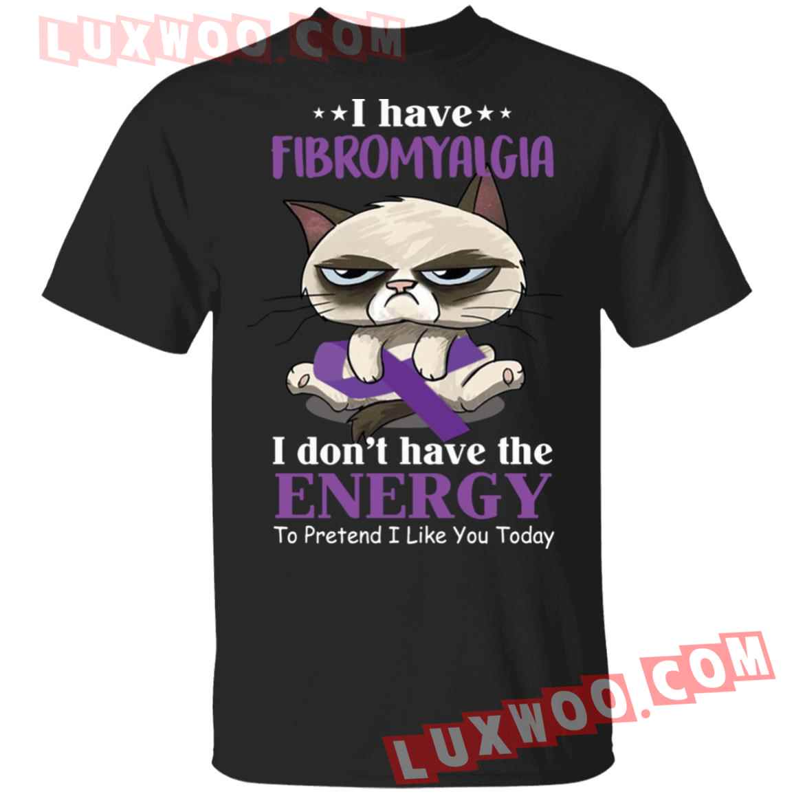 Grumpy Cat I Have Fibromyalgia I Dont Have The Energy Shirt