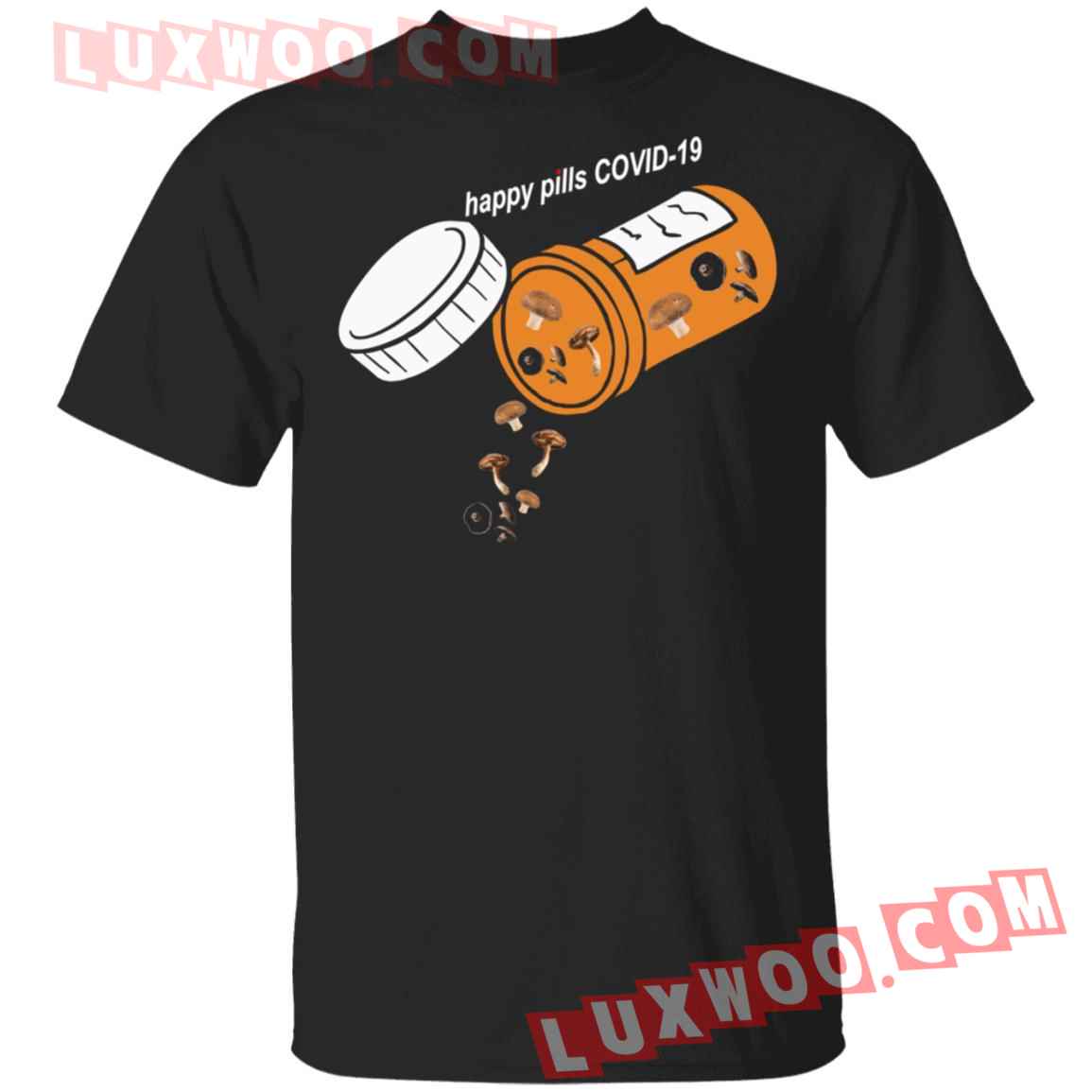 Happy Pills Cvid 19 Mushroom Shirt