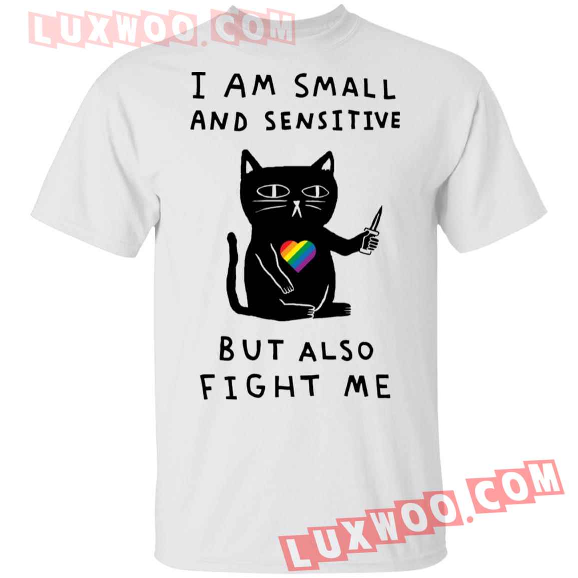 I Am Small But Also Fight Me Cat Shirt