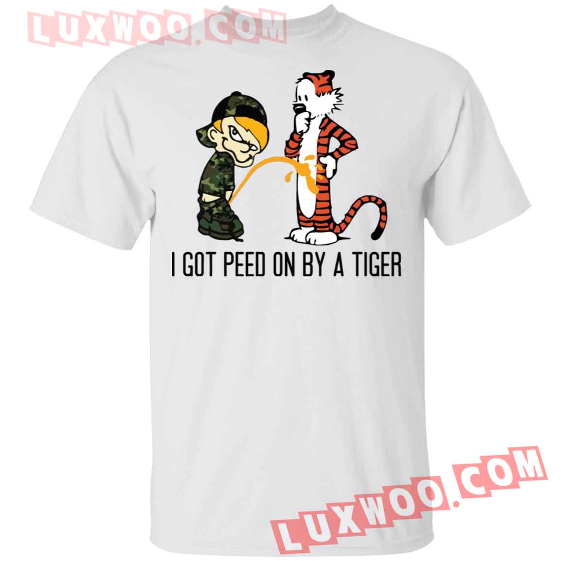 I Got Peed On By A Tiger Shirt
