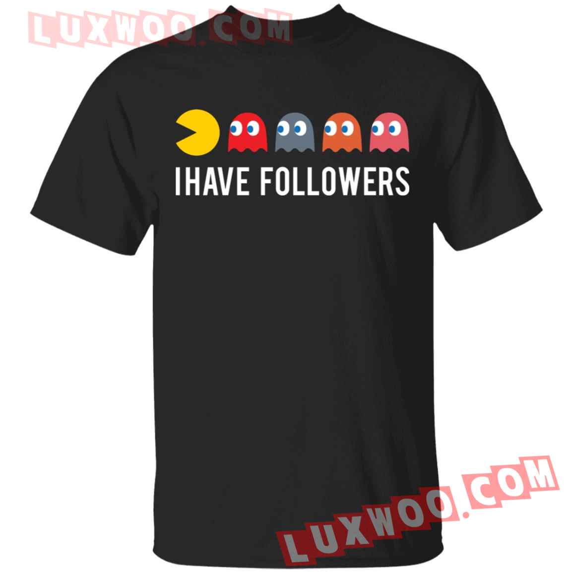 I Have Followers Pacman Shirt