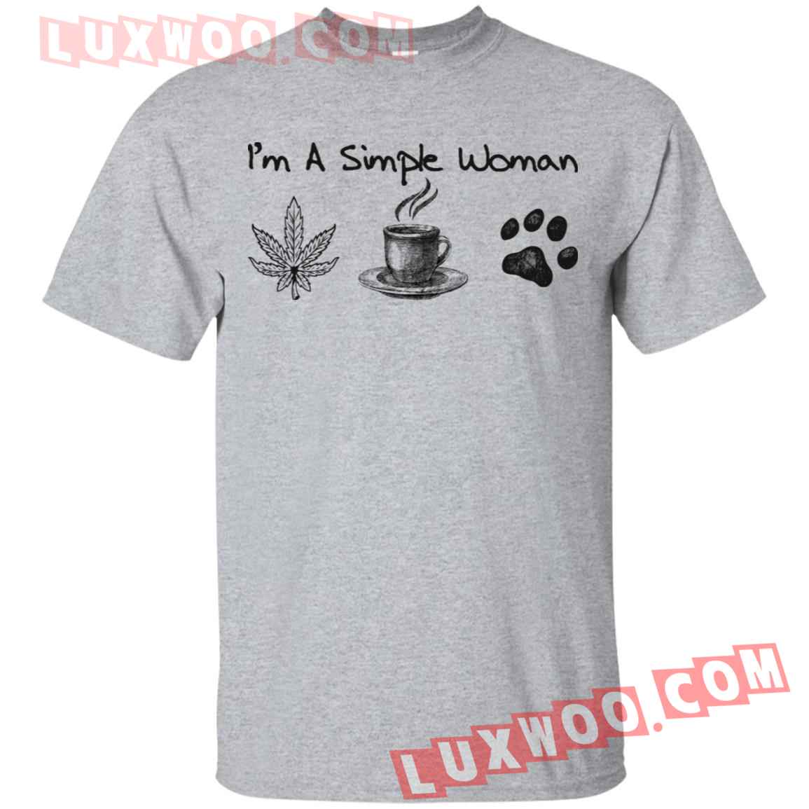 Im A Simple Woman Love Weed Coffee And Dog Shirt