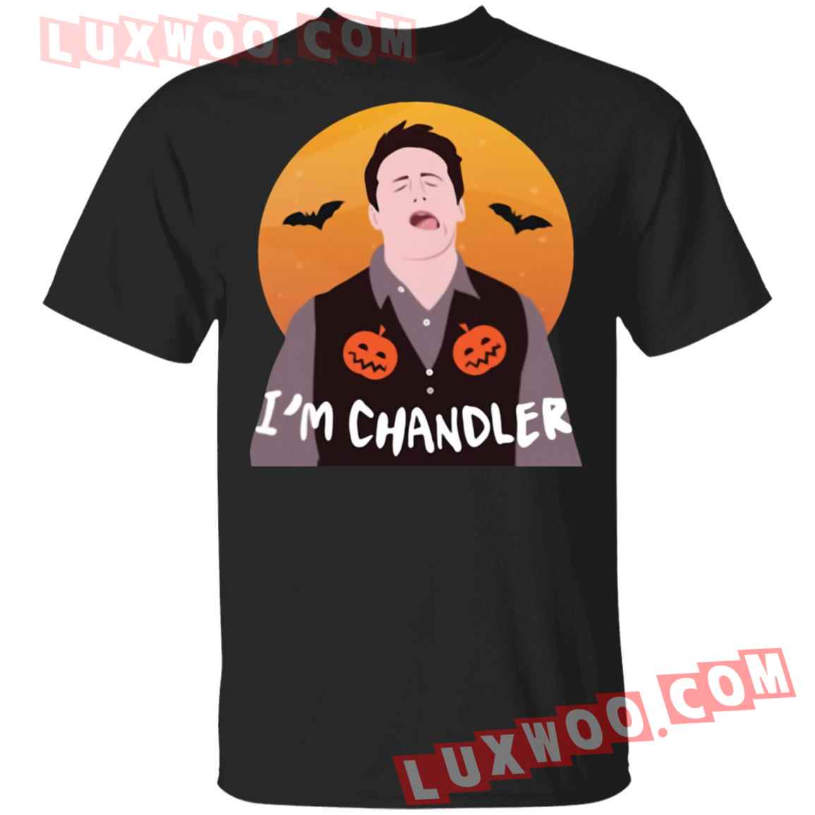 Im Chandler Halloween Shirt