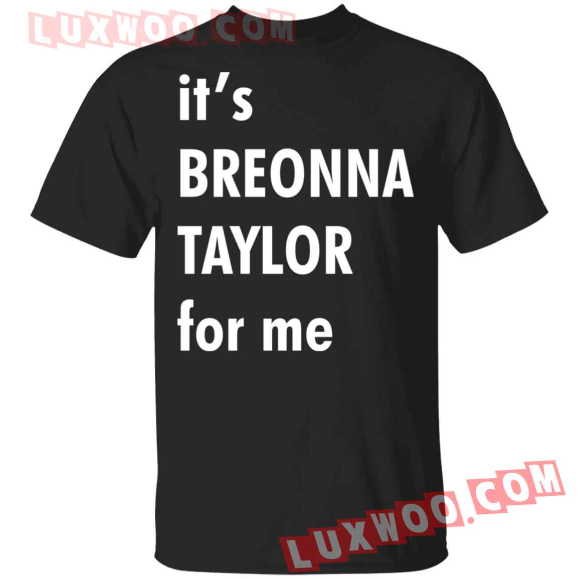 Its Breonna Taylor For Me Shirt