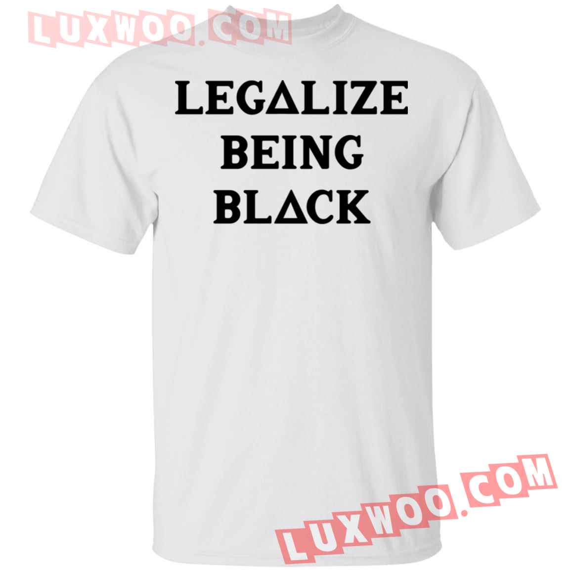 Legalize Being Black Shirt
